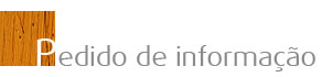 Pedido de informação